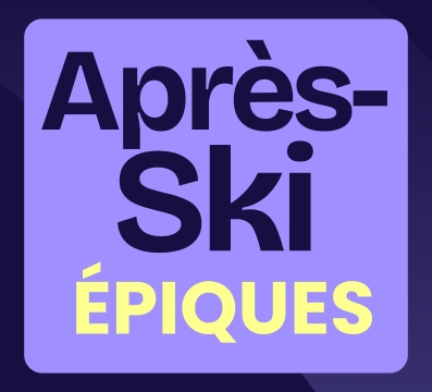 La vie c'est l'Après-Ski!